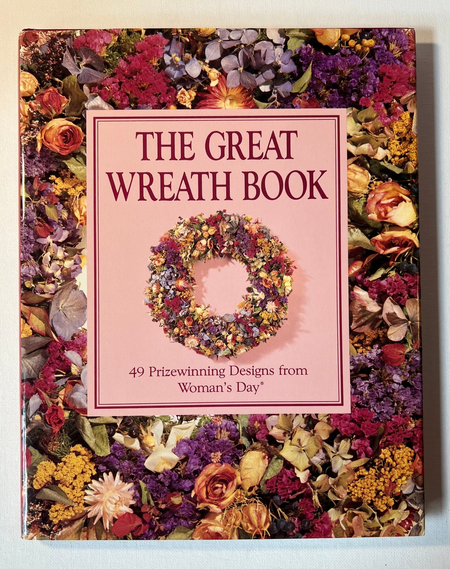 The Great Wreath Book: 49 Prizewinning Designs from Woman’s Day
